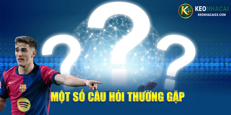 Một số dạng câu hỏi người chơi hay thắc mắc tại keonhacai 